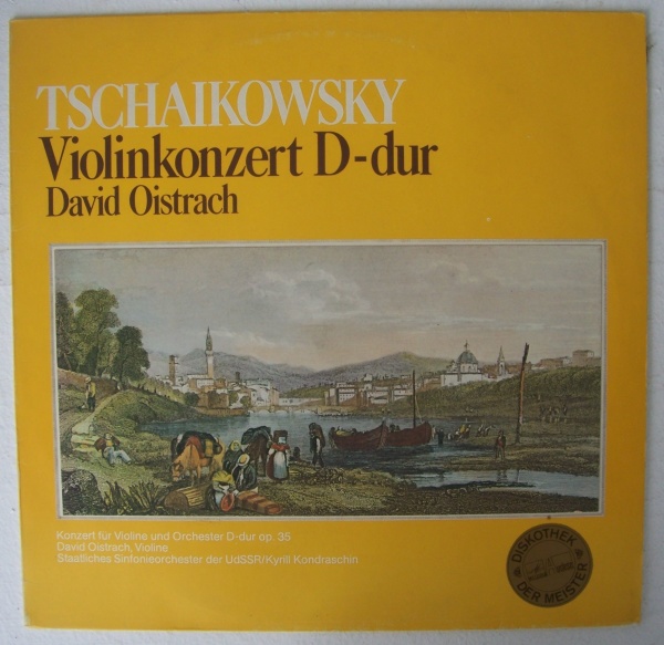Peter Tchaikovsky (1840-1893) • Violinkonzert D-Dur LP • David Oistrach