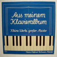 Hans Helmut Schwarz • Aus meinem Klavieralbum LP