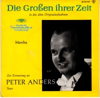 Peter Anders • Die Großen ihrer Zeit 7"