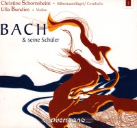 Bach & seine Schüler CD