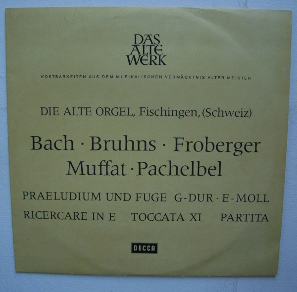 Die Alte Orgel, Fischingen, (Schweiz) LP