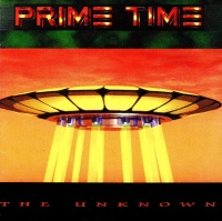 Prime Time • The Unknown CD