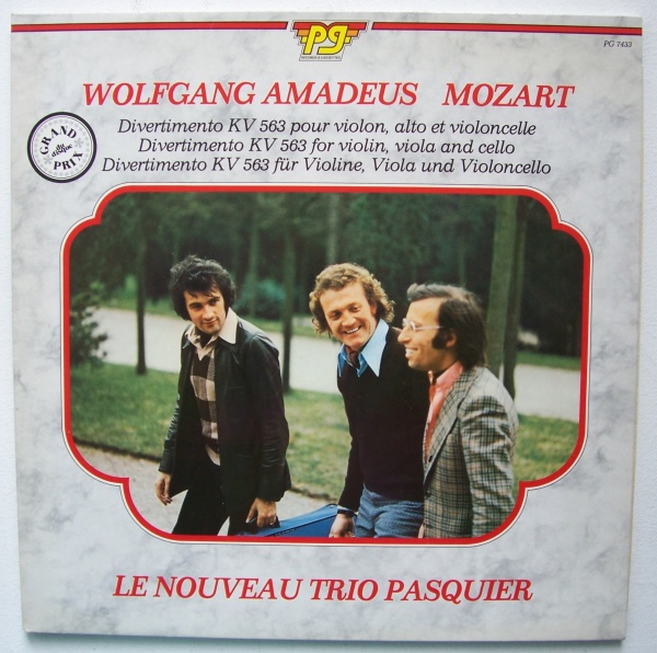 Le Nouveau Trio Pasquier: Wolfgang Amadeus Mozart (1756-1791) • Divertimenti LP