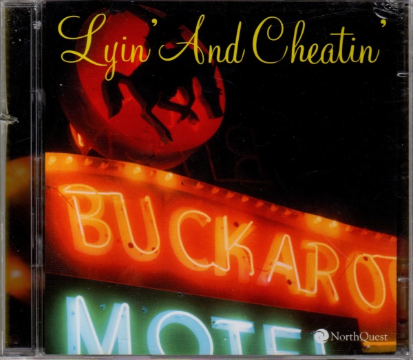 Lyin and Cheatin 2 CDs