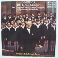 Dresdner Kreuzchor • O Musica du edle Kunst LP