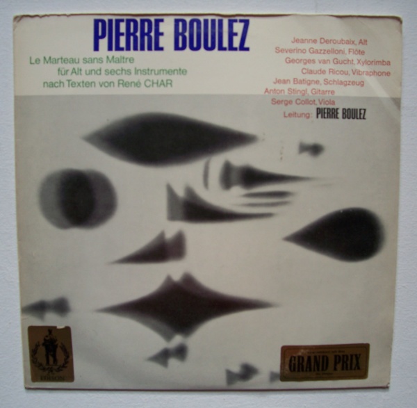 Pierre Boulez (1925-2016) • Le Marteau sans Maître LP