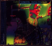 Michael Edwards - Marco Trevisani • Apagon CD