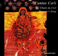 Cantus Coeli • Le Chant du Ciel / Heavens Song CD