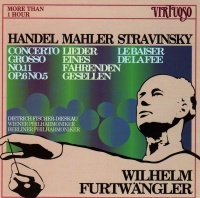 Wilhelm Furtwängler • Händel, Mahler,...