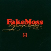 Fake Moss • Highway extended CD