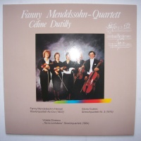 Fanny Mendelssohn-Quartett & Céline Dutilly LP