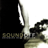 Bergmund Waal Skaslien • Sound off CD