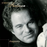 Itzhak Perlman • Rhapsody CD