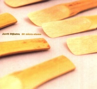 Jorrit Dijkstra • 30 Micro-Stems CD