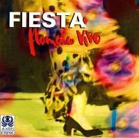 Flamenco Vivo • Fiesta CD