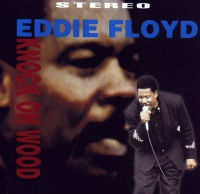 Eddie Floyd • Knock on Wood CD