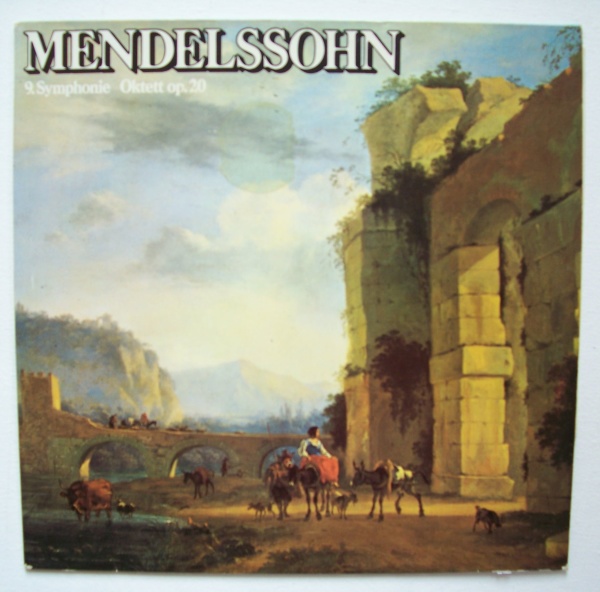 Felix Mendelssohn-Bartholdy (1809-1847) • 9. Symphonie / Oktett op. 20 LP