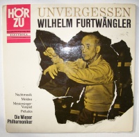 Wilhelm Furtwängler • Unvergessen LP