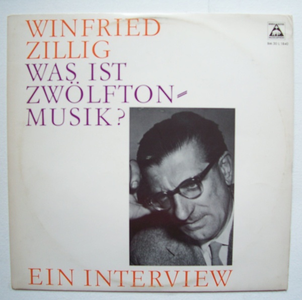 Winfried Zillig • Was ist Zwölftonmusik? LP