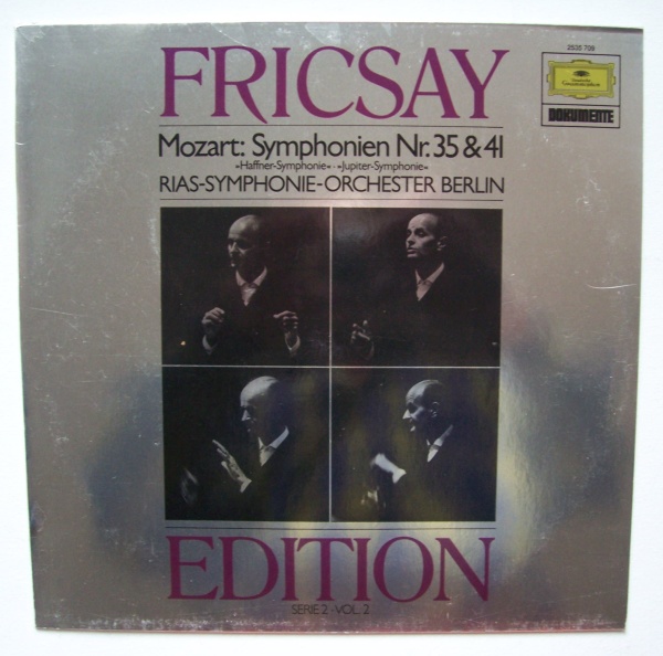 Ferenc Fricsay: Wolfgang Amadeus Mozart (1756-1791) • Symphonien Nr. 35 & 41 LP