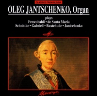 Oleg Jantschenko plays Frescobaldi, de Santa Maria,...