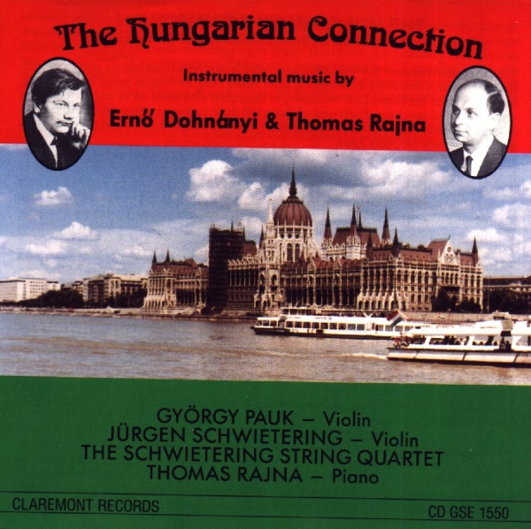 Ernö Dohnányi (1877-1960) & Thomas Rajna • The Hungarian Connection CD