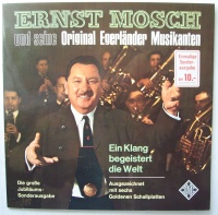 Ernst Mosch • Ein Klang begeistert die Welt LP