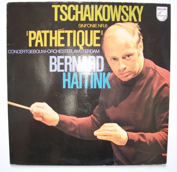 Bernard Haitink: Peter Tchaikovsky (1840-1893) - Pathétique LP