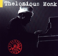 Thelonious Monk • Essentiel Jazz CD