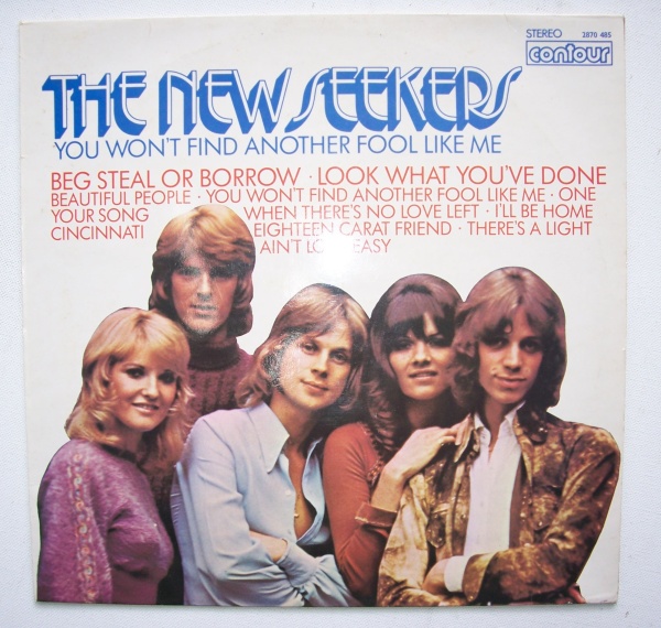 The New Seekers • You wont find another Fool like me LP