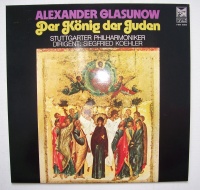 Alexander Glasunov (1865-1936) - Der König der Juden LP