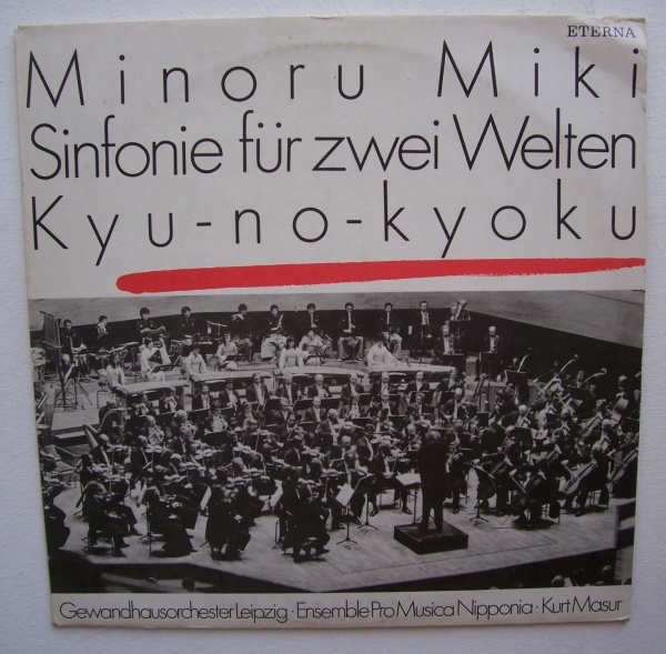 Miki Minoru (1930-2011) • Sinfonie für zwei Welten - Kyu-no-kyoku LP