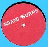 DJ I.C.O.N. & Toxic Twin • Miami burns 12"