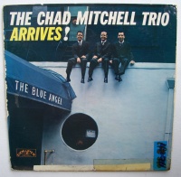 The Chad Mitchell Trio • Arrives! LP