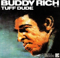 Buddy Rich • Tuff Dude CD