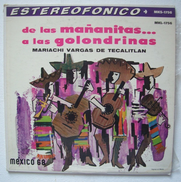 Mariachi Vargas de Tecalitlan • Da las Mananitas... a las Golondrinas LP
