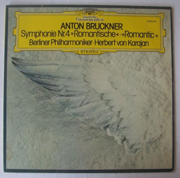 Anton Bruckner (1824-1896) • Symphonie Nr. 4 "Romantische" • "Romantic" LP