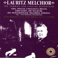 Lauritz Melchior • The German and Italian Repertoire CD