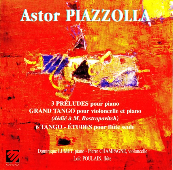 Astor Piazzolla (1921-1992) • Préludes, Études, Le Grand Tango CD