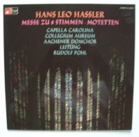 Hans Leo Hassler (1564-1612) • Messe zu acht Stimmen LP