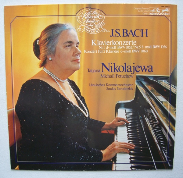 Tatjana Nikolajewa: Johann Sebastian Bach (1685-1750) • Klavierkonzerte LP