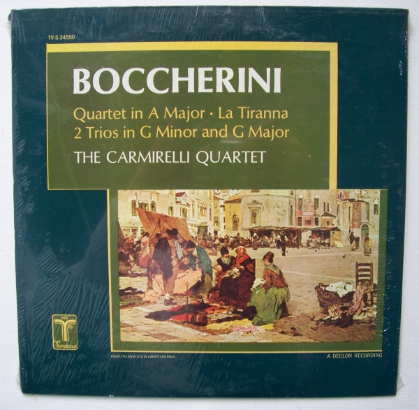 Luigi Boccherini (1743-1805) • Quartet in A major LP • The Carmirelli Quartet