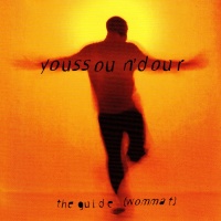 Youssou NDour • The Guide (Wommat) CD