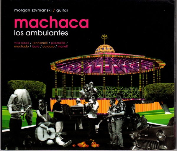 Morgan Szymanski • Machaca: Los Ambulantes CD