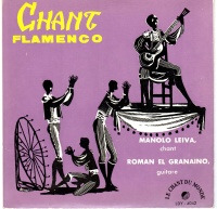 Manolo Leiva • Chant Flamenco 7"