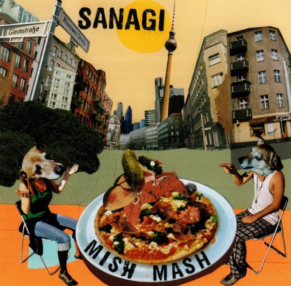 Sanagi • Mish Mash CD