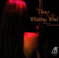 David Froom • To dance to the whistling Wind CD