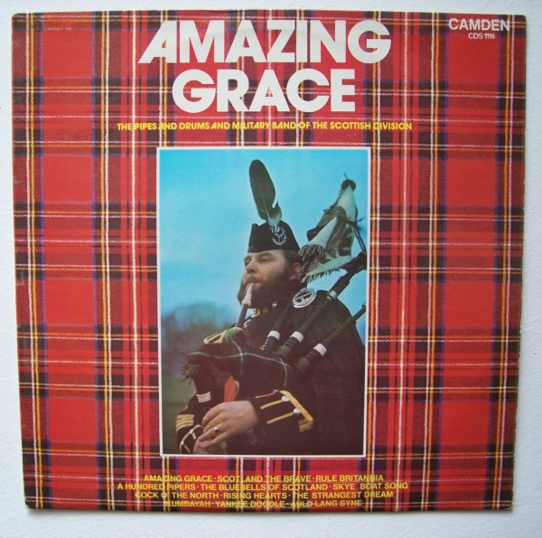 The Pipes and Drums and Military Band of The Scottish Division • Amazing Grace LP