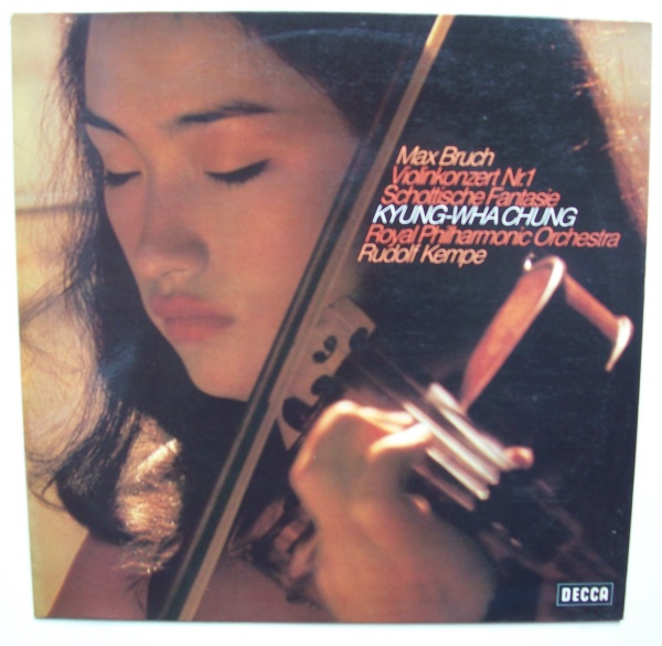 Kyung-Wha Chung: Max Bruch (1838-1920) - Violinkonzert Nr. 1 LP