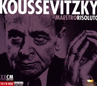 Serge Koussevitzky • Maestro Risoluto 10-CD-Box